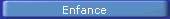 I:\Maria Valtorta\SiteWeb\ValtortaWeb\Images\EnfanceBouton.gif